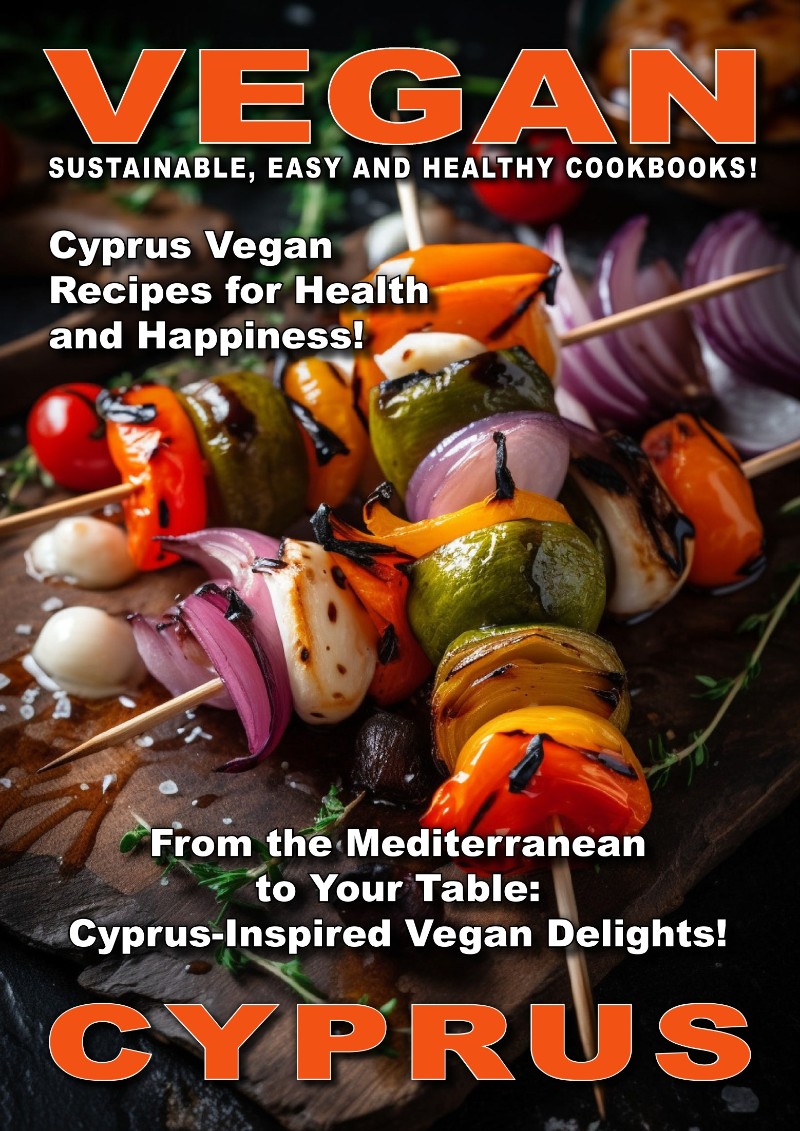 Anastasia's Vegan Kitchen Vol. 1 - Cyprus Traditional Cuisine