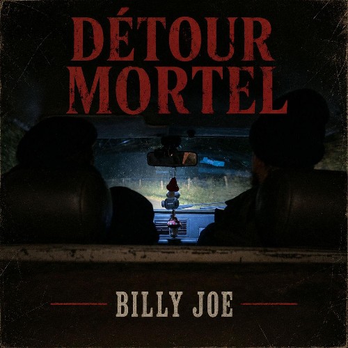 Billy Joe — Détour Mortel (2026)
