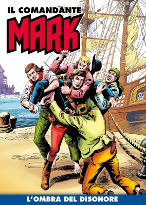 Il Comandante Mark 207 - L'ombra del disonore (RCS 2024-05-28)