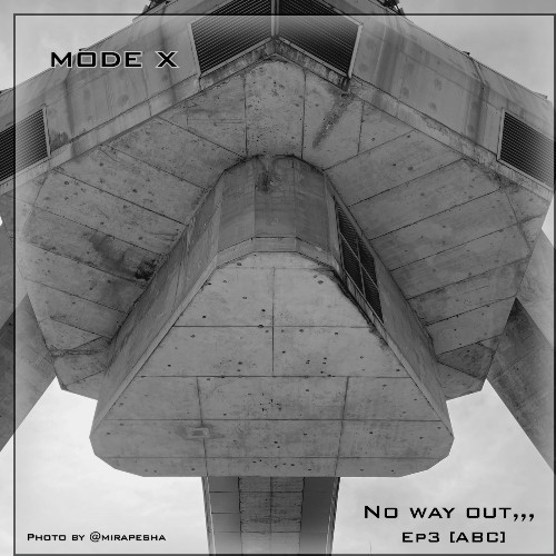 mode X  — No Way Out (2026)