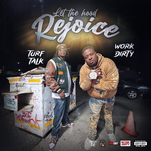Work Dirty & Turf Talk — Let The Hood Rejoice (2026)