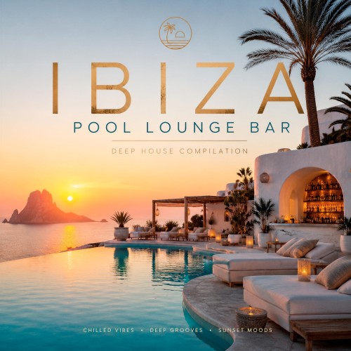 VA - Ibiza Pool Lounge Bar (Deep Strips) (2026) FLAC