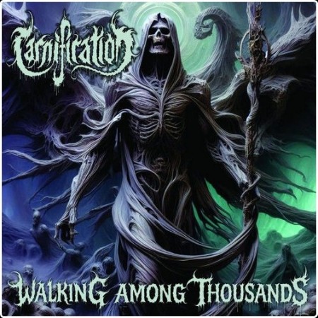 Carnification - Walking Among Thousands (2026)