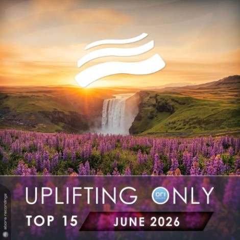 VA - Uplifting Only Top 15: June (2026) (Extended Mixes) (2026) mp3