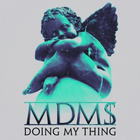 MDM$ - Doing My Thing (2026) mp3