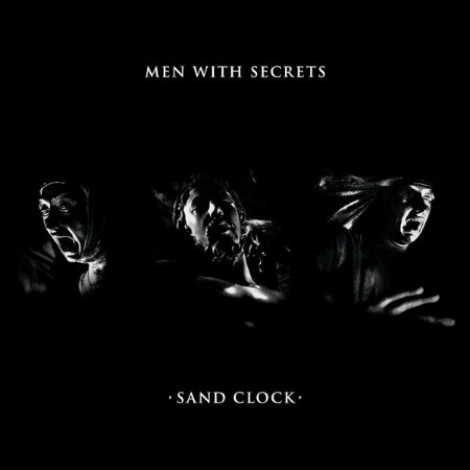 Men With Secrets - Sand Clock (2026) mp3