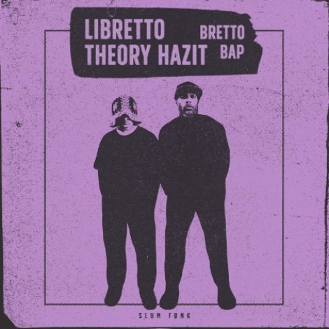 Libretto & Theory Hazit - Bretto Bap (2026) mp3