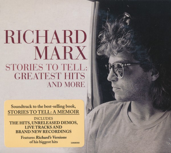 Richard Marx - Stories To Tell: Greatest Hits And More (2CD 2021) (Lossless + mp3)