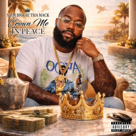 Slim Biggie Tha Mack - Crown Me In Peace (2026) mp3