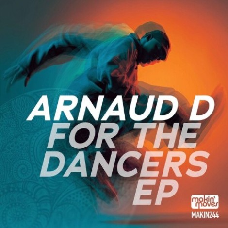 Arnaud D - For The Dancers EP (2026) mp3