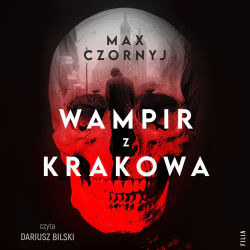 Max Czornyj - Wampir z Krakowa (2026) [audiobook PL]