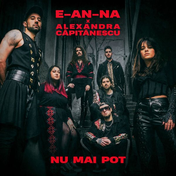 E-An-Na / Alexandra Capitanescu - Nu mai pot [Single] (2026)