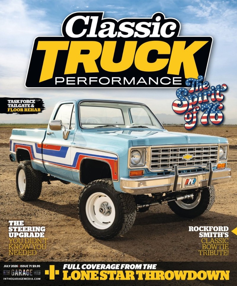 Classic Truck Performance - Volume 7, Issue 71 - July 2026