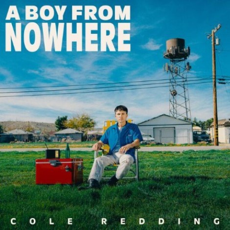 Cole Redding - A Boy From Nowhere (2026) mp3