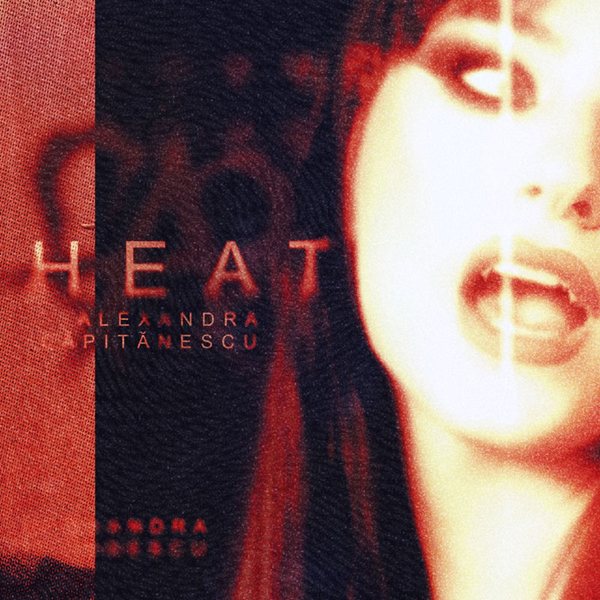 Alexandra Capitanescu - HEAT [Single] (2026)