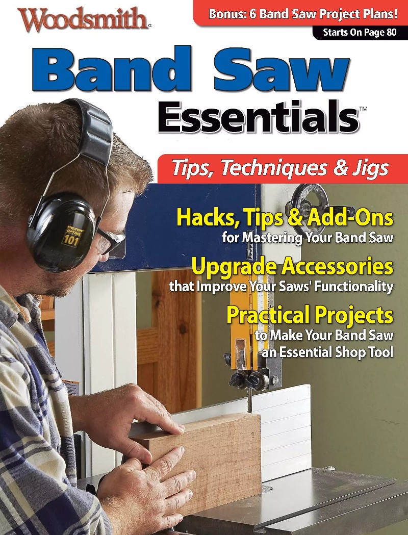 Woodsmith - Band Saw Essentials