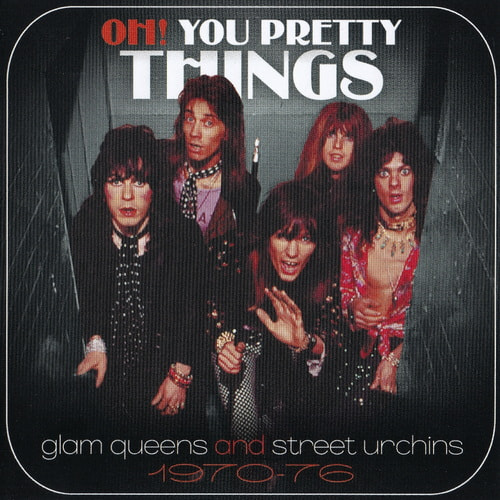 Oh! You Pretty Things (Glam Queens And Street Urchins 1970-1976) (3CD) (2021) FLAC