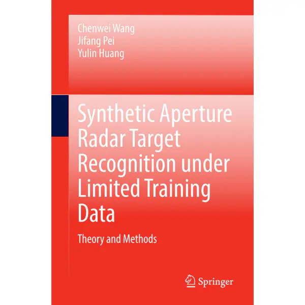 Synthetic Aperture Radar Target Recognition under Limited Training data. Theory and Methods