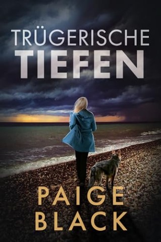 Cover: Black, Paige - Tr&uuml;gerische Tiefen (Eden Mercer K-9 Krimi-Thriller-Reihe 4)