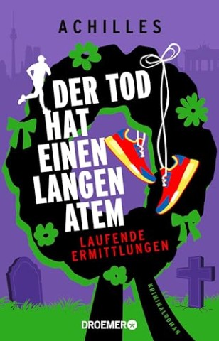 Cover: Achilles - Der Tod hat einen langen Atem