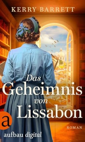 Cover: Barrett, Kerry - Das Geheimnis von Lissabon