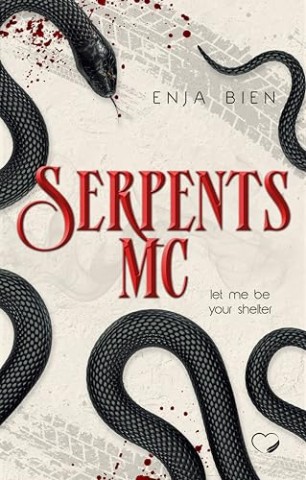 Cover: Bien, Enja - Serpents Mc: Let Me Be Your Shelter