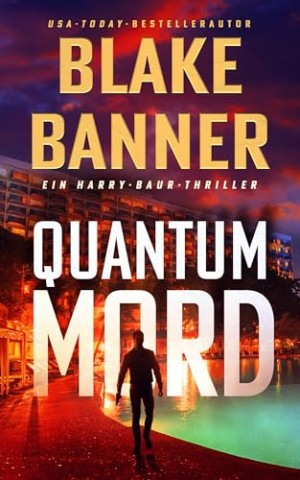 Cover: Banner, Blake - Quantenmord