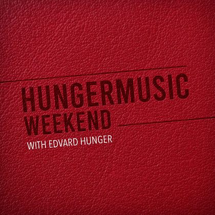  Edvard Hunger - Hungermusic Weekend 045 (2026-07-04) 
