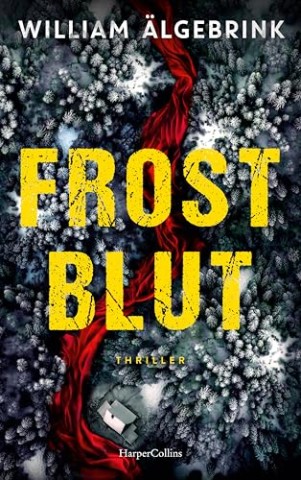 Cover: &Auml;lgebrink, William - Frostblut