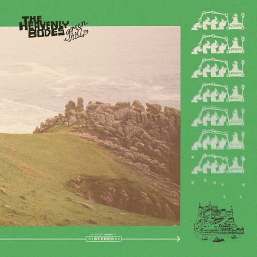 The Heavenly Bodes — Green Hills (2026)