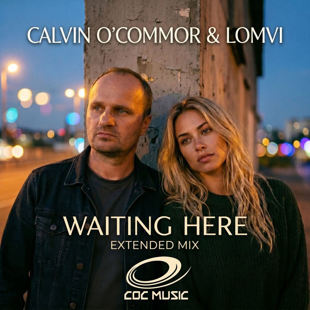 Calvin O\`Commor & Lomvi - Waiting Here (2026)