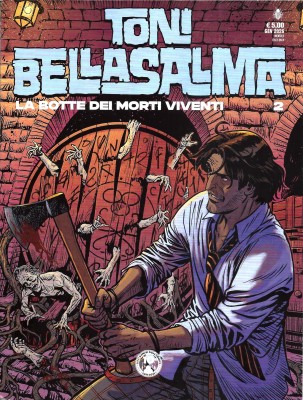 Toni Bellasalma N.02 - La Botte dei Morti Viventi (Bugs Comics 2026-01)