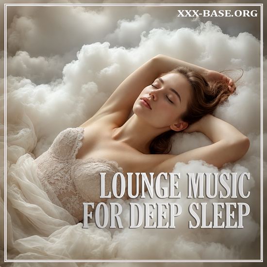 Lounge Music For Deep Sleep