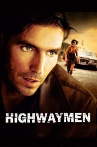 dc4d994e436a9c97c5bfbd2688f9e19e - Highwaymen (2004) ALTERNATiVE CUT 1080p BluRay x264-MiMESiS