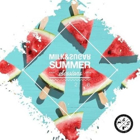 Milk & Sugar Summer Sessions 2026 (2026) Milk & Sugar Summer Sessions 2026 (2026)
