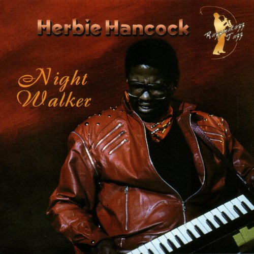 Herbie Hancock - Night Walker (1999) [Lossless+MP3]