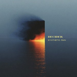 DECIDER - Synthetic Pain (2026)