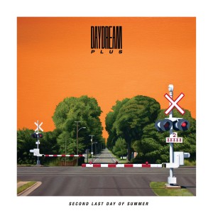 Daydream Plus - Second Last Day Of Summer (2026)