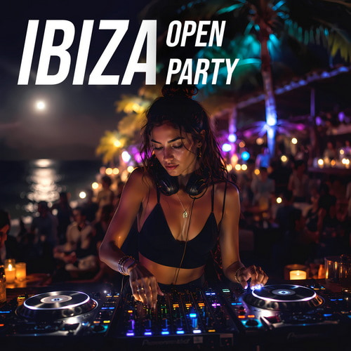 Ibiza Open Party 2026 (2026) FLAC