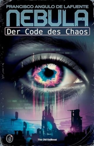 Cover: Lafuente, Francisco Angulo de - Der Code des Chaos