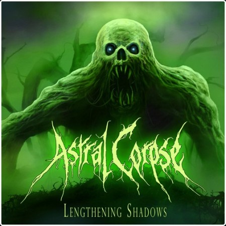 Astral Corpse - Lengthening Shadows (2026)