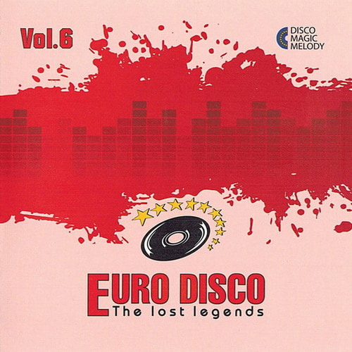 Euro Disco - The Lost Legends Vol. 6 (2017) DTS