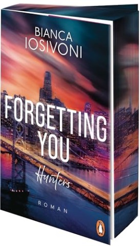 Cover: Iosivoni, Bianca - Hunters Forgetting You
