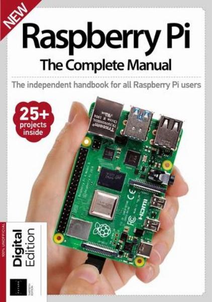Raspberry Pi The Complete Manual - 30th Edition 2026