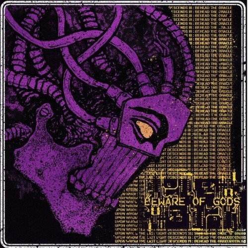 Beware Of Gods - Upon Whom The Last Light Descends III: Behead The Oracle (2026) Beware Of Gods - Upon Whom The Last Light Descends III: Behead The Oracle (2026)