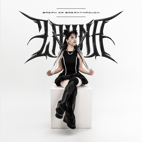 Zahna - Break Or Breakthrough (Single) (2026)