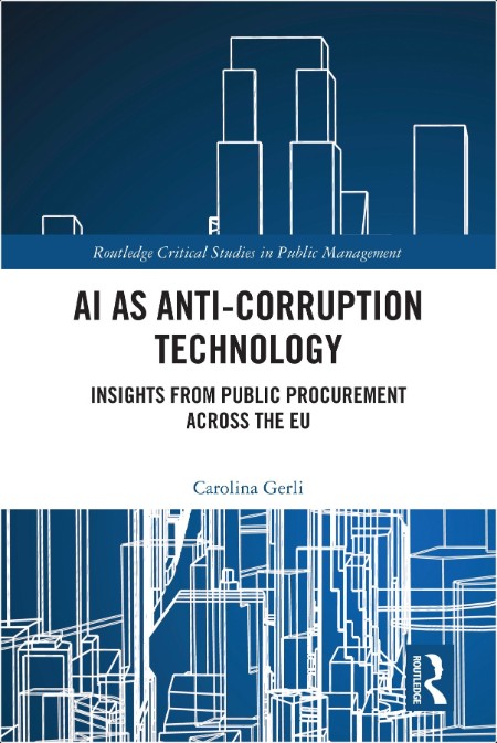 AI as Anti - Corruption Technology Insights from Public Procurement Across the EU