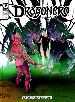 Dragonero N.154 - Nuova Serie 04 - La regina dei lupi (SBE 2026-03-11)