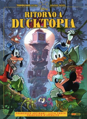 Topolino Extra N.19 - Ritorno a Ducktopia (Panini Comics 2024-03-21)