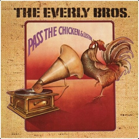 The Everly Brothers - Pass The Chicken & Listen [1972]